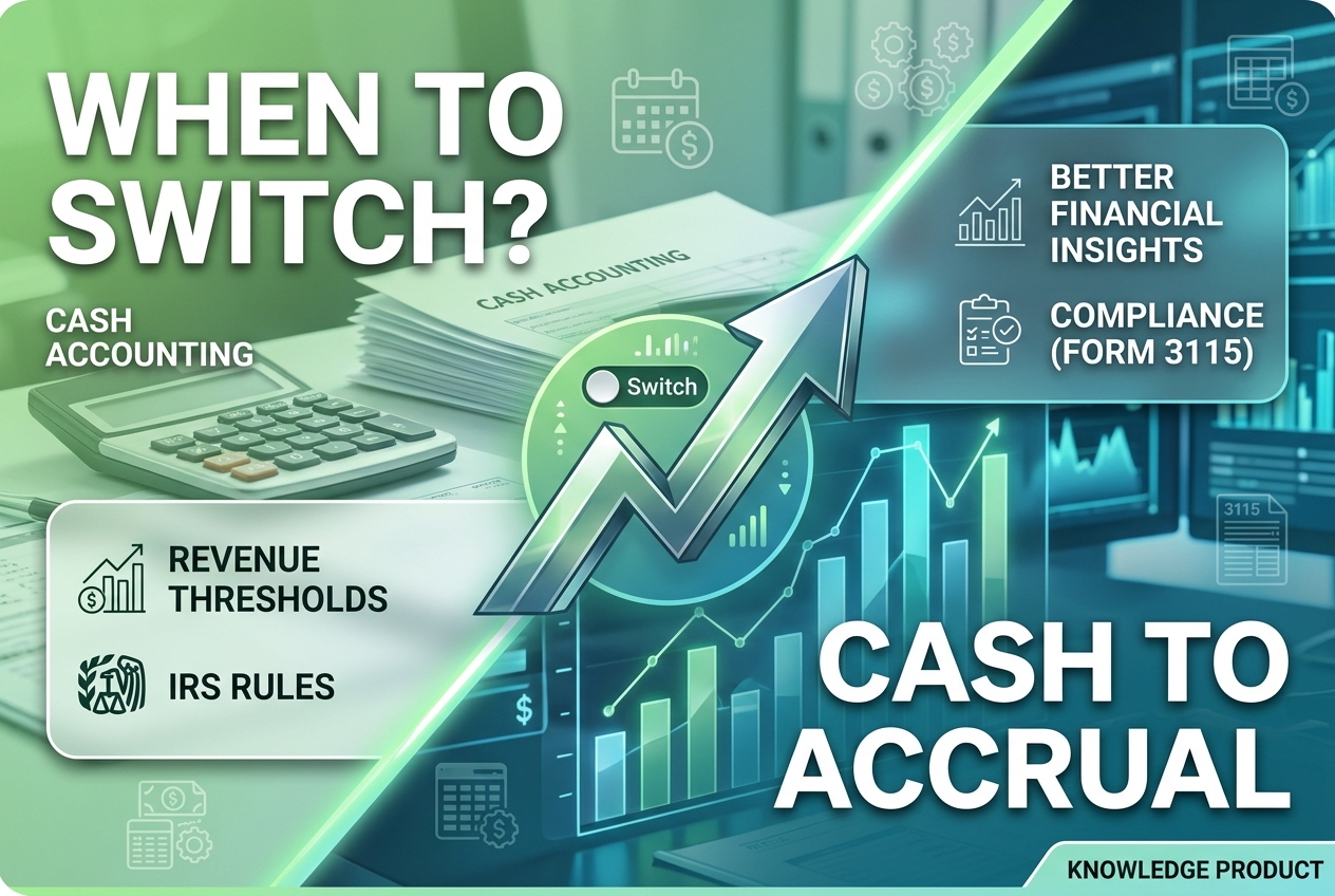 When to Switch From Cash to Accrual Accounting
