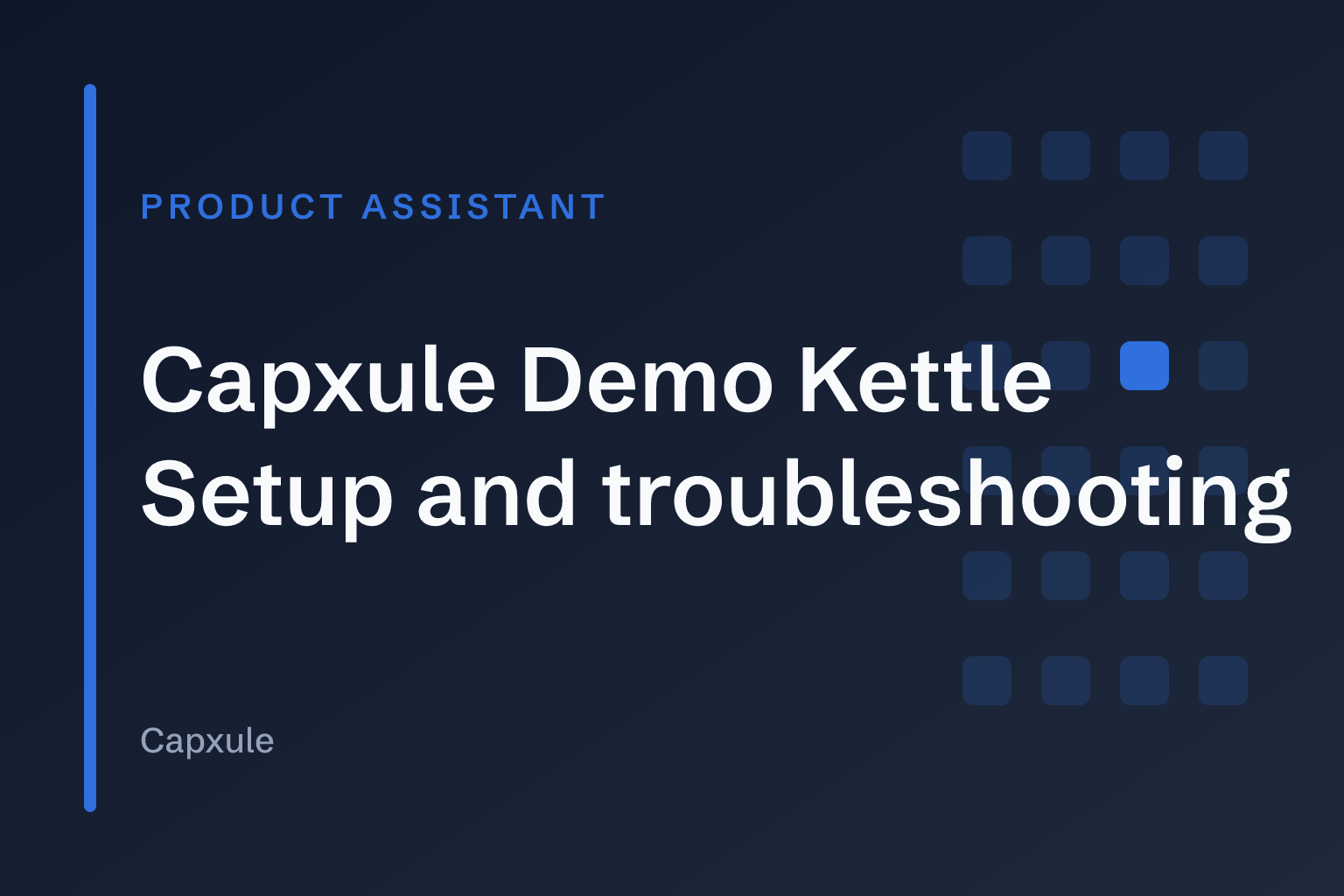 Capxule Demo Kettle: setup, troubleshooting and warranty