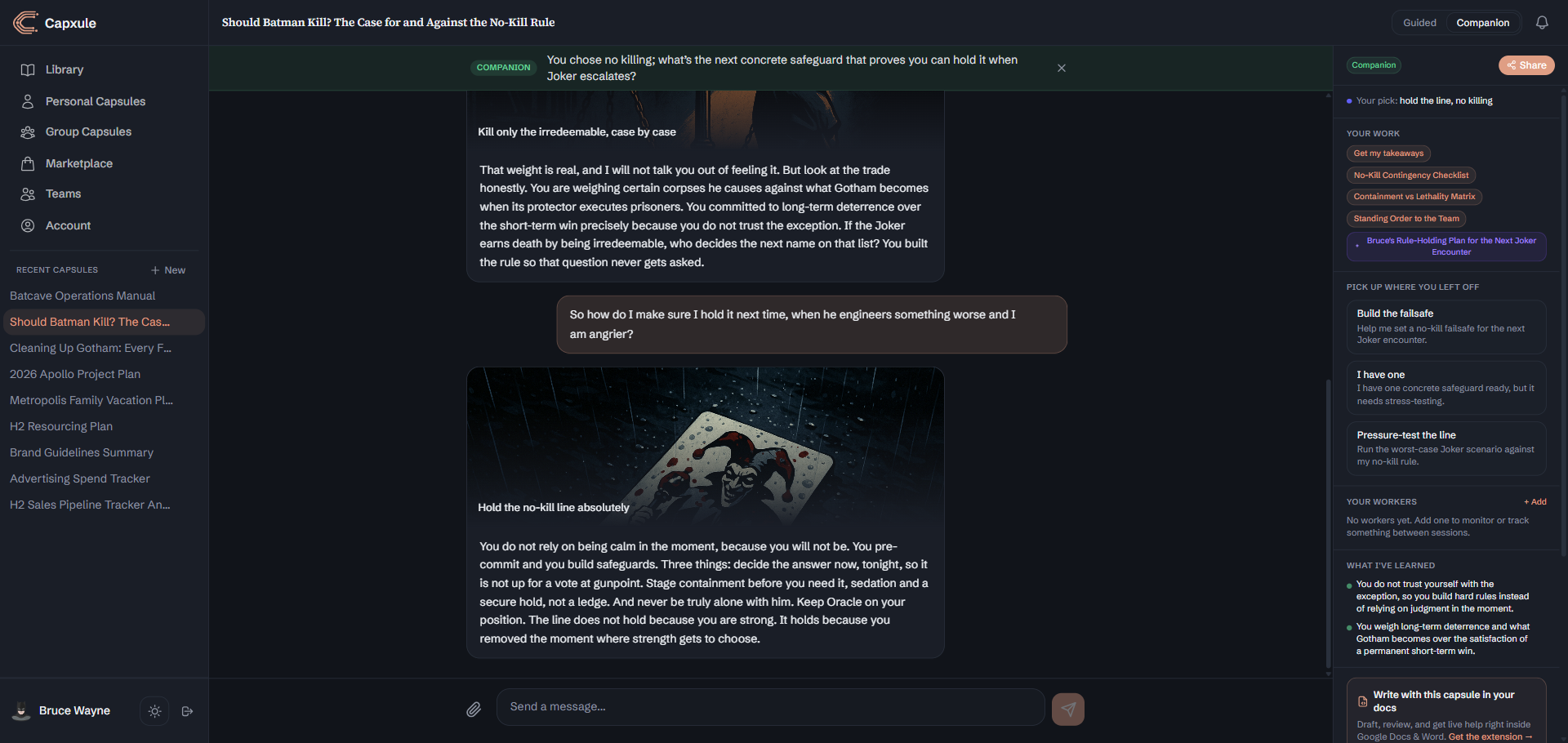 Companion mode: your committed pick, next-step cards, deliverables, and what it has learned about you